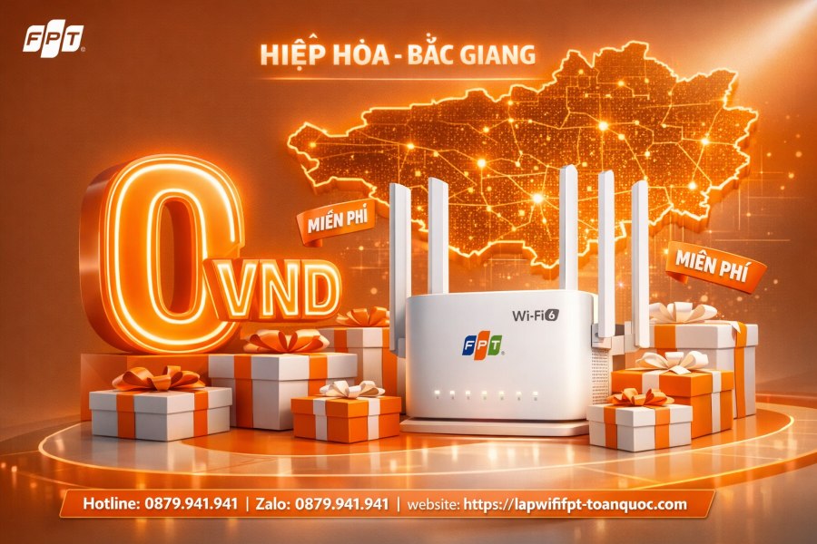 Dang-ky-mang-fpt-hiep-hoa-mien-phi-co-hoi-lap-dat-0-dong