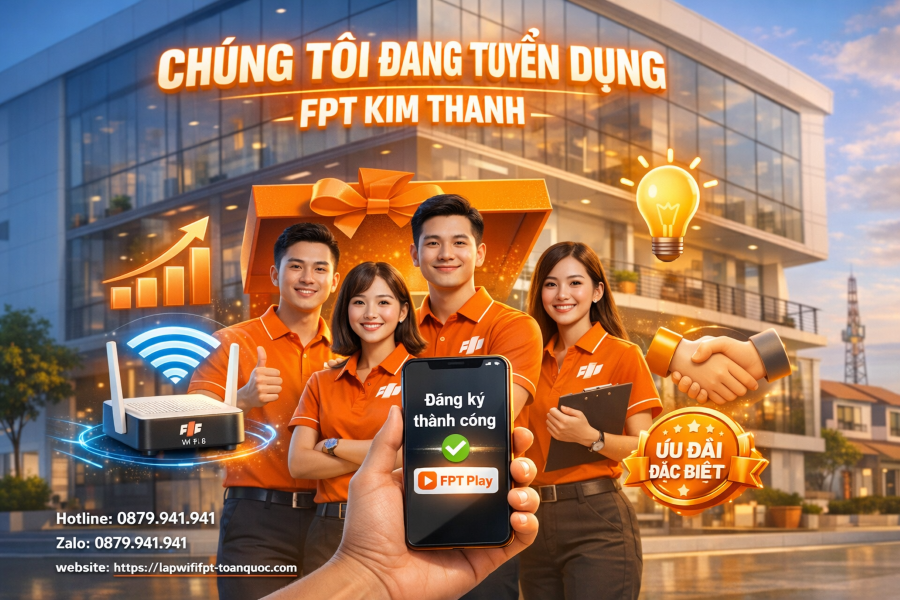 Fpt-telecom-kim-thanh-tuyen-dung-nhan-vien-kinh-doanh-tai-dia-phuong